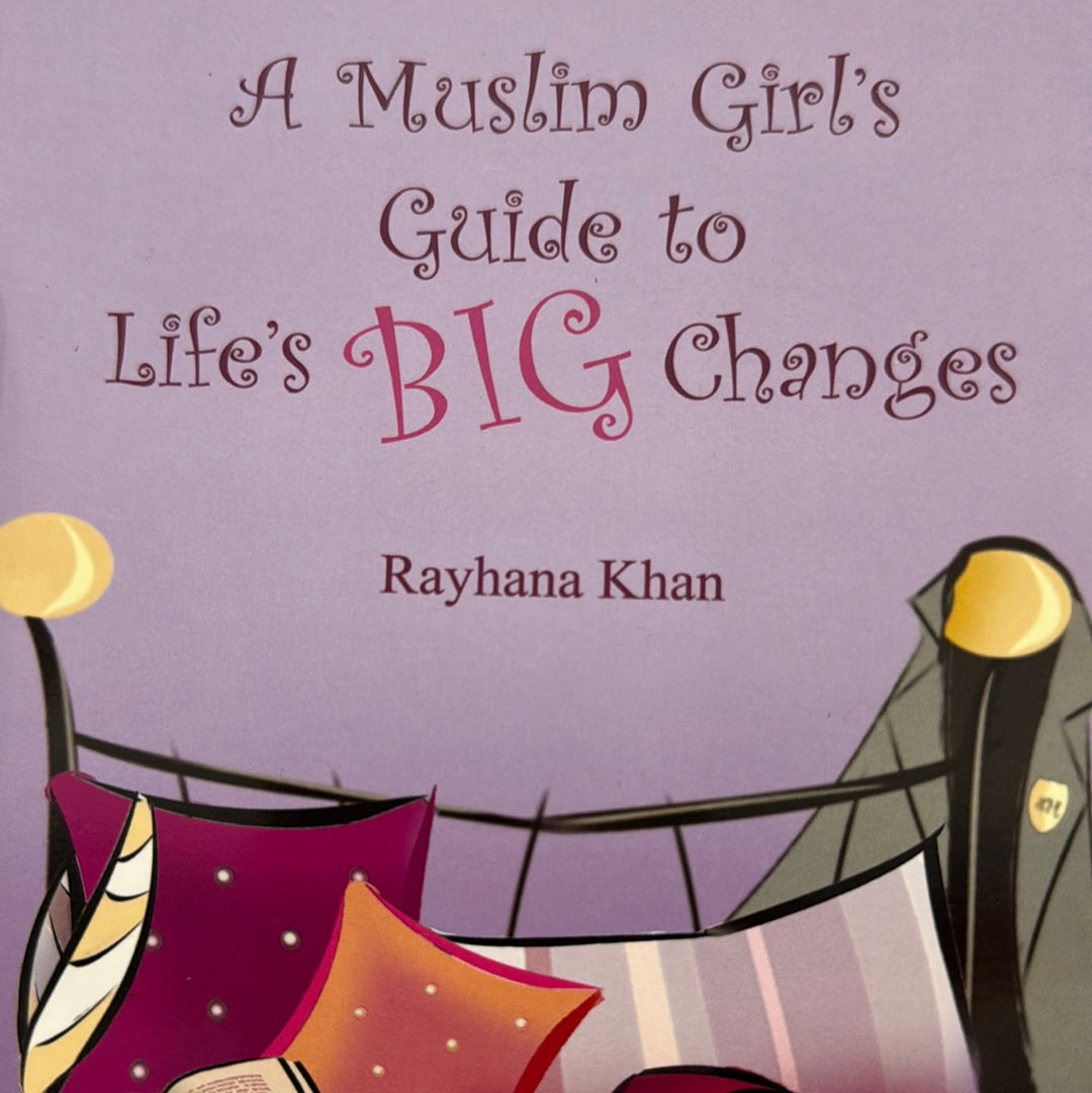 Muslim girls guide to life’s big changes